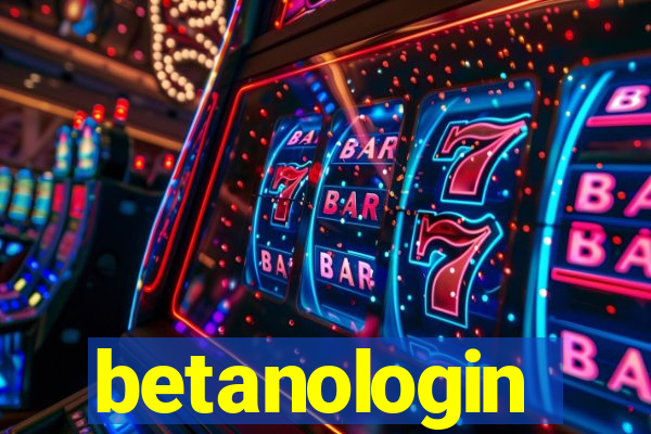 betanologin