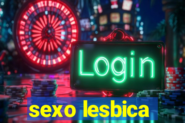 sexo lesbica