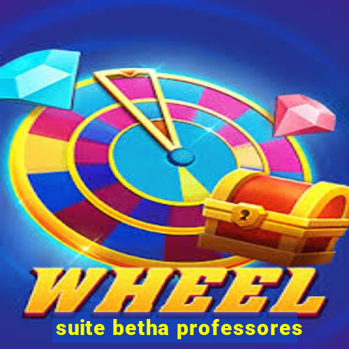 suite betha professores