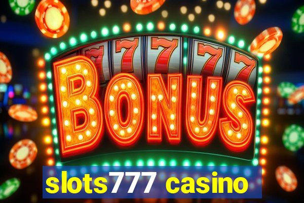 slots777 casino