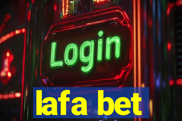 lafa bet