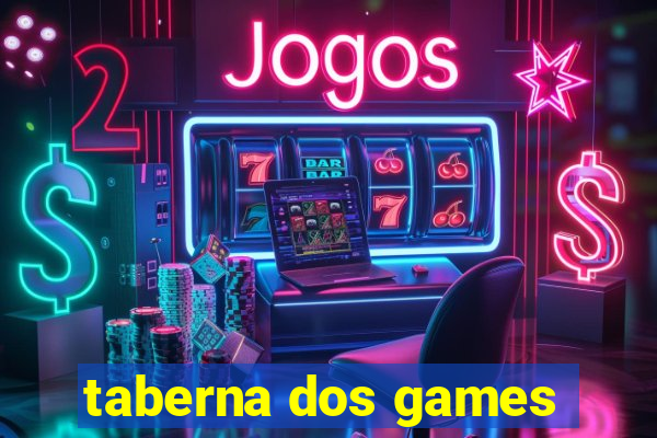 taberna dos games