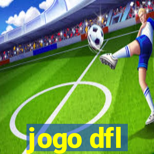 jogo dfl