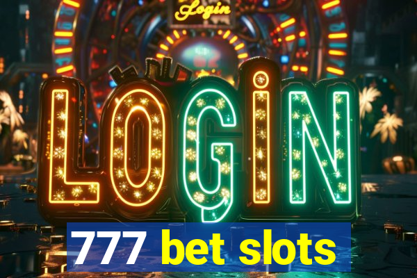 777 bet slots