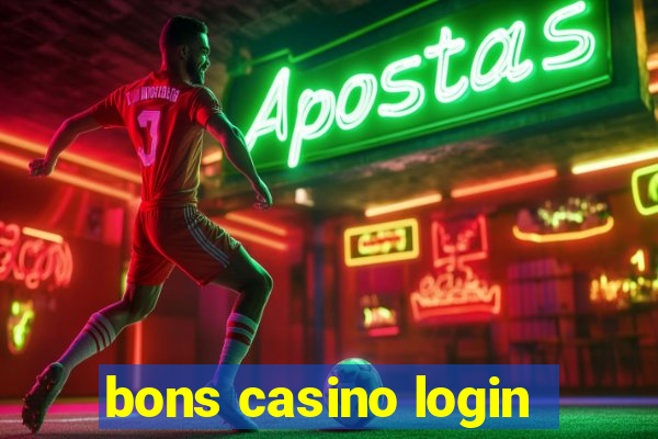 bons casino login