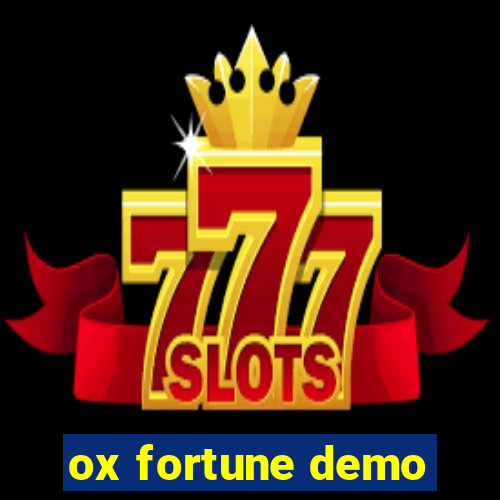 ox fortune demo