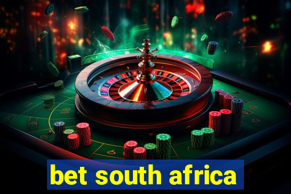 bet south africa