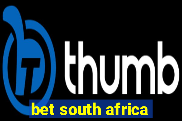 bet south africa