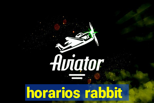 horarios rabbit