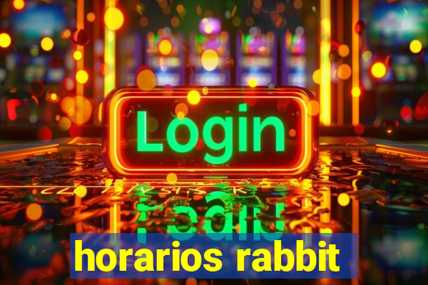 horarios rabbit