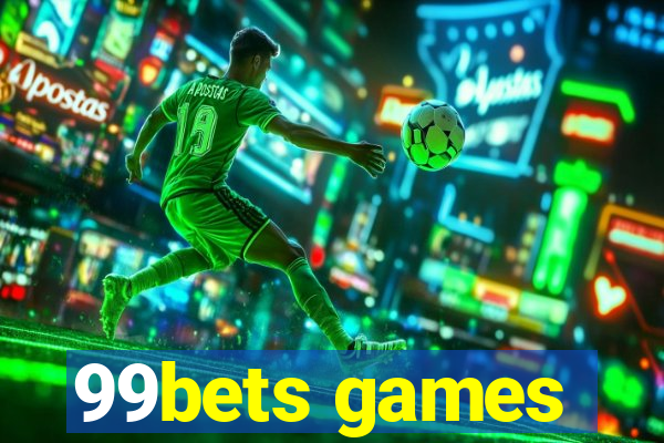 99bets games