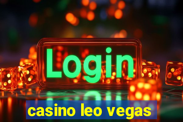 casino leo vegas