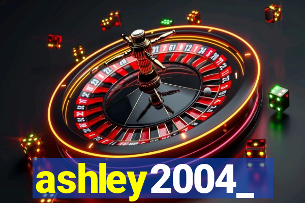 ashley2004_