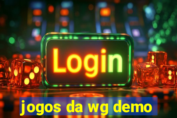 jogos da wg demo