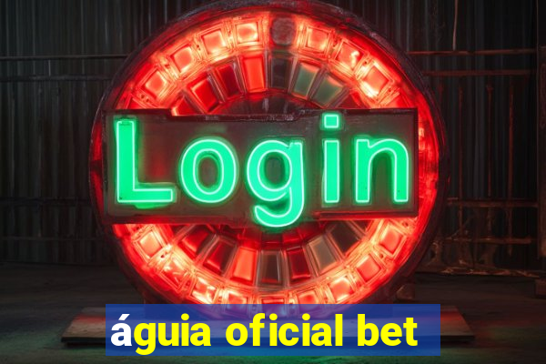 águia oficial bet