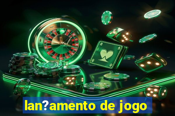 lan?amento de jogo