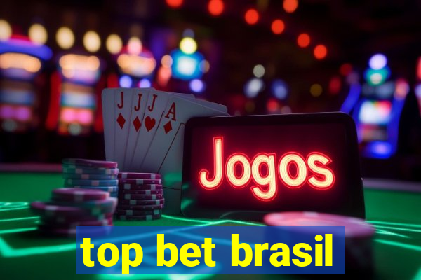 top bet brasil