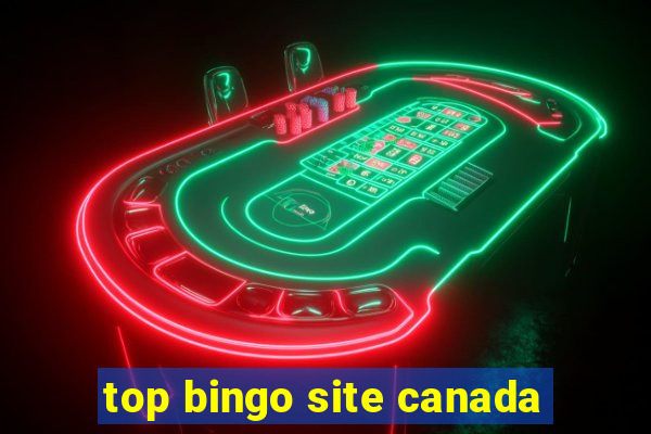 top bingo site canada