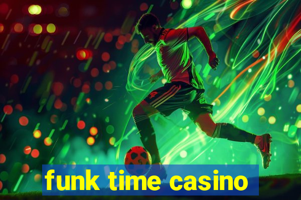 funk time casino