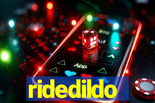 ridedildo