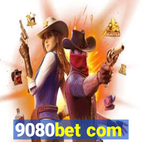 9080bet com