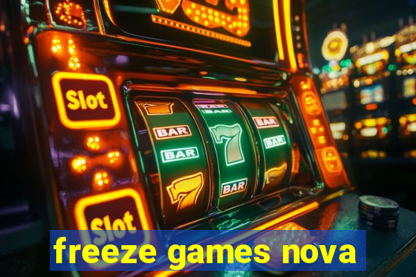 freeze games nova