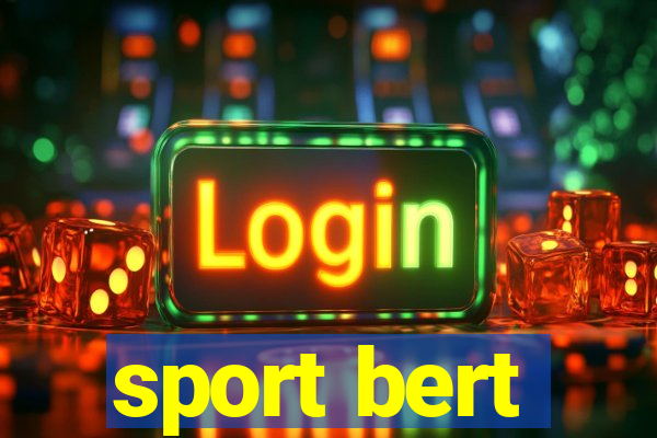 sport bert