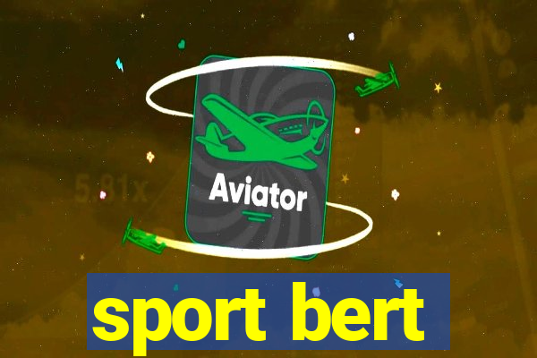 sport bert