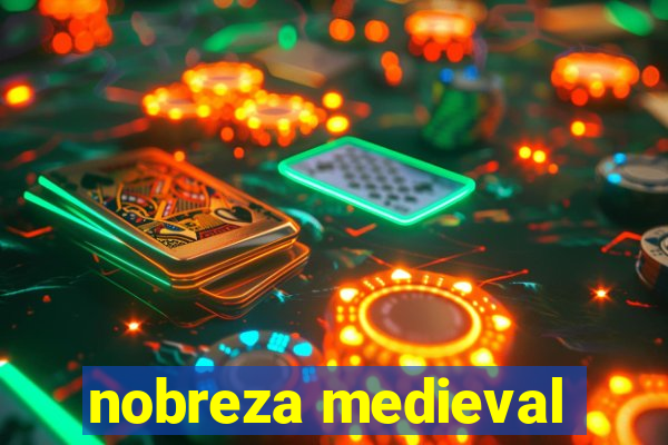 nobreza medieval