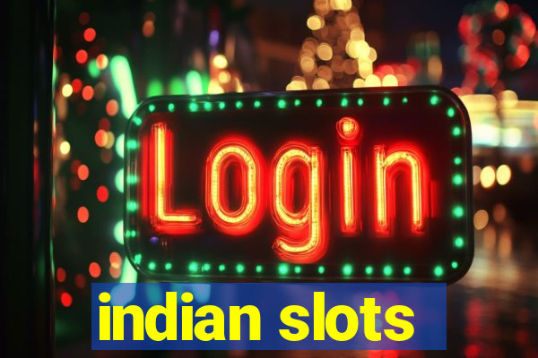 indian slots