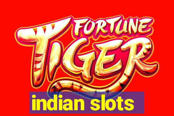 indian slots