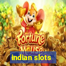 indian slots