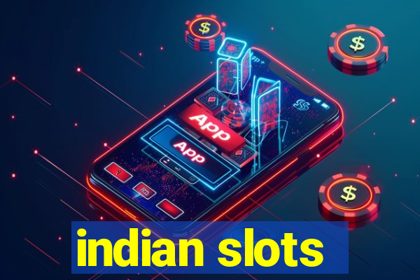 indian slots