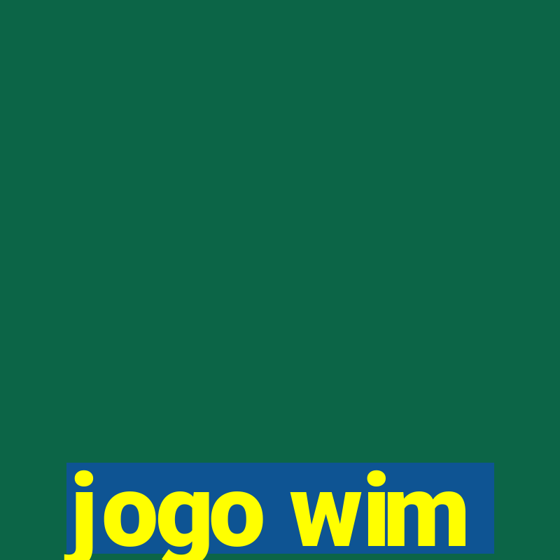 jogo wim