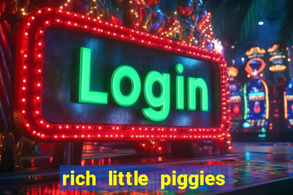 rich little piggies slot machine