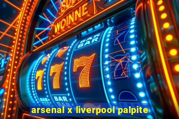 arsenal x liverpool palpite