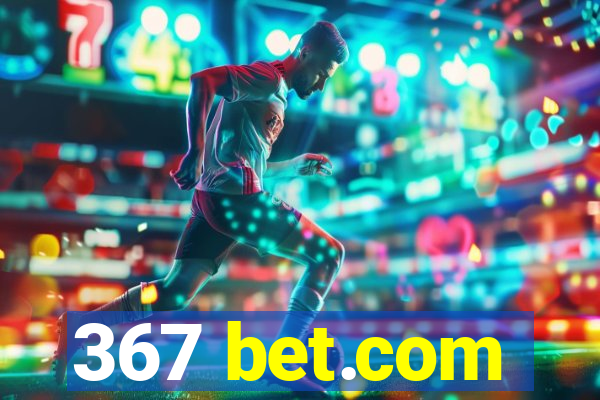 367 bet.com