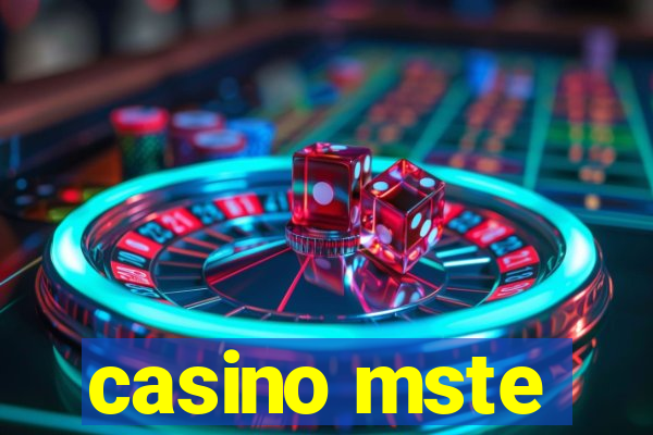 casino mste