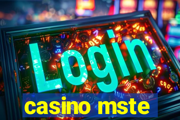 casino mste