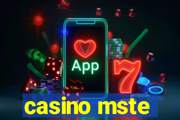 casino mste