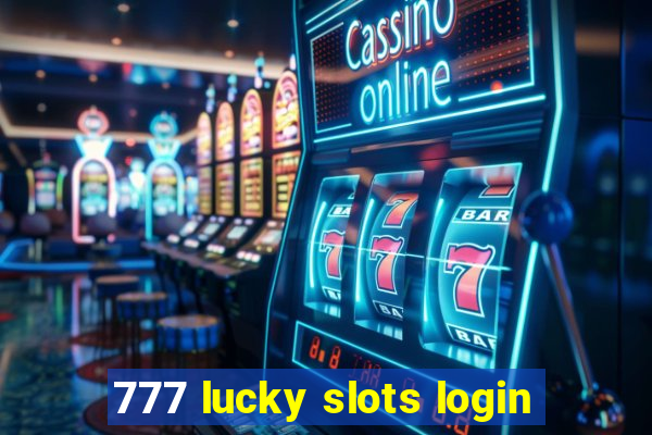 777 lucky slots login