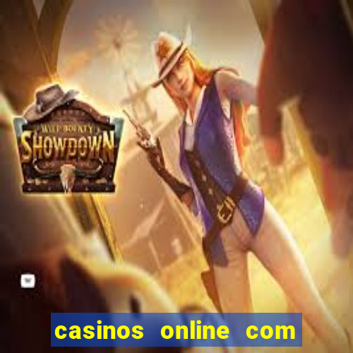 casinos online com bonus gratis