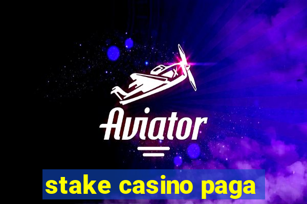 stake casino paga