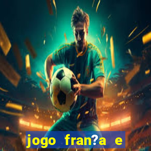 jogo fran?a e portugal hoje