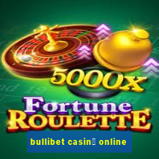 bullibet casin貌 online