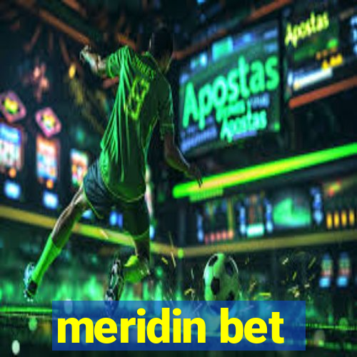 meridin bet