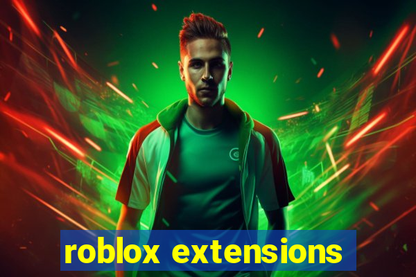 roblox extensions