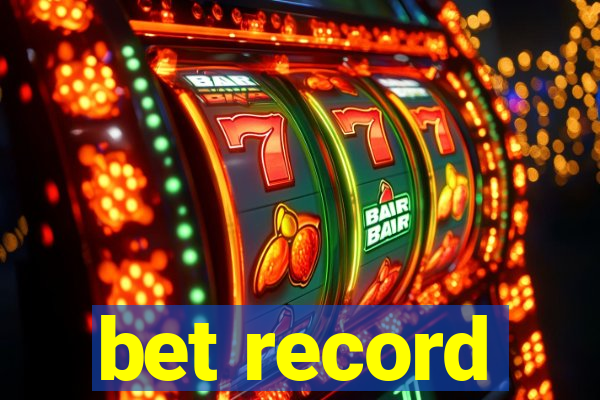 bet record