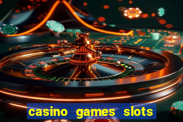 casino games slots free fun