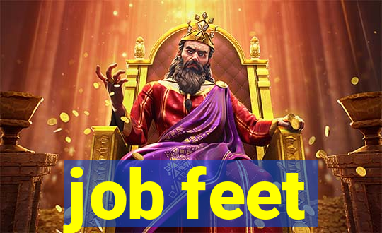 job feet